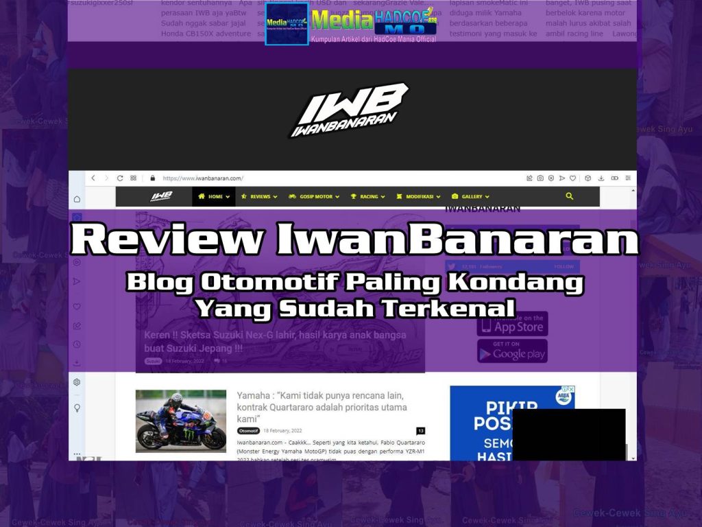 Review IwanBanaran - Blog Otomotif Kondang Terkenal Yang Pernah Kunjungi