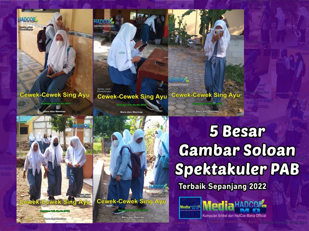 5 Besar Gambar Soloan Spektakuler PAB Terbaik Sepanjang 2022