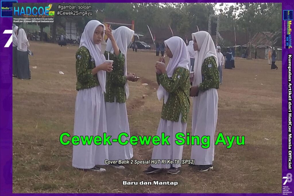  Gambar SMA Soloan Spektakuler Cover Batik 2 Spesial Dirgahayu Republik Indonesia Ke 78 2023 SPS2 Edisi 45B