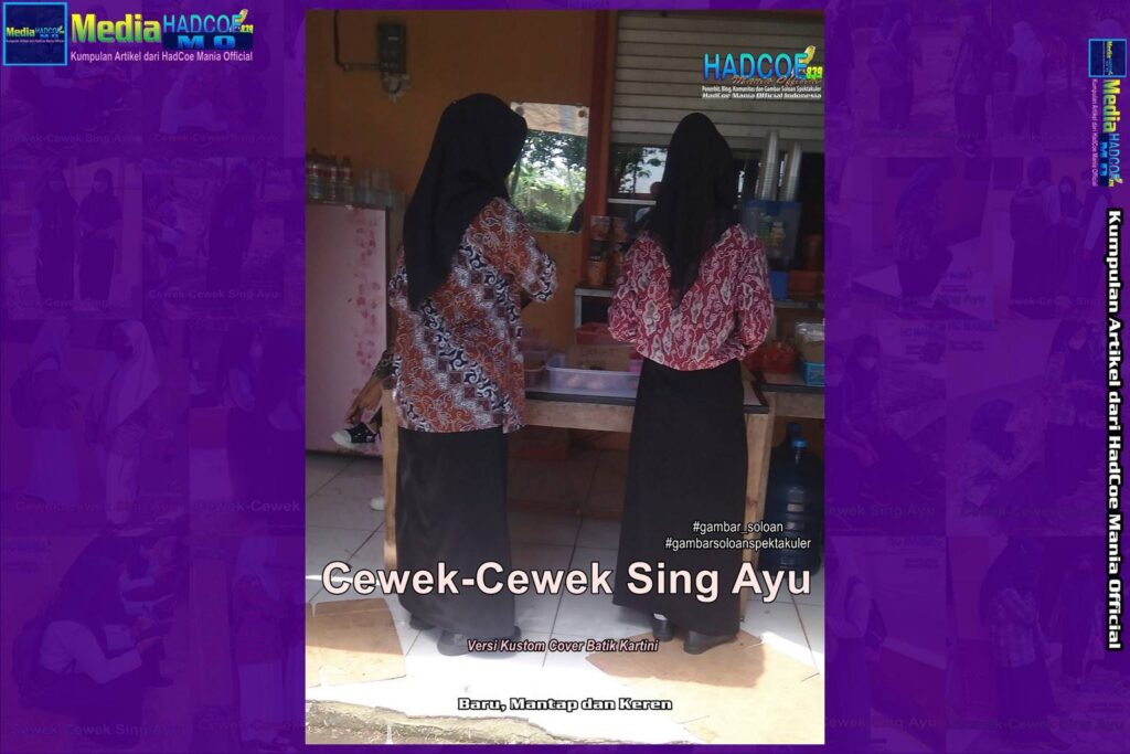 Gambar Soloan Spektakuler – Gambar SMA Soloan Spektakuler Versi Kustom Batik Kartini Edisi 54A