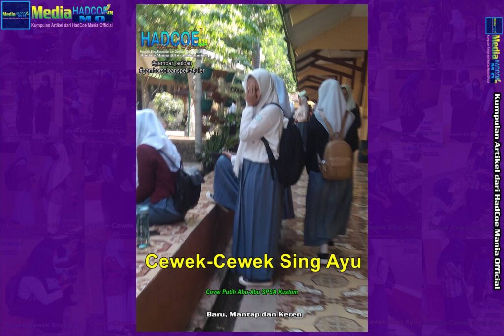 Gambar Soloan Spektakuler – Gambar SMA Soloan Spektakuler Cover Putih Abu-Abu Kustom SPSA Edisi 56PAB
