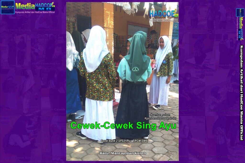 Gambar Soloan Spektakuler – Gambar SMA Soloan Spektakuler Cover Batik 2 SPS2 Ft SRGM SMP Edisi 57