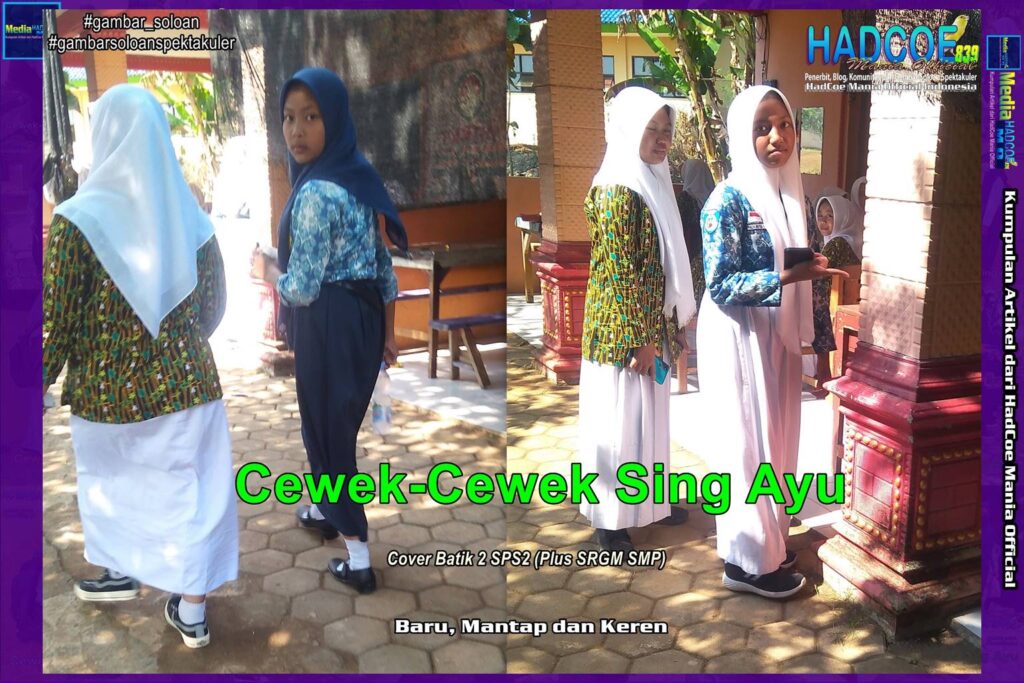 Gambar Soloan Spektakuler – Gambar SMA Soloan Spektakuler Cover Batik 2 SPS2 Ft SRGM SMP Edisi 57