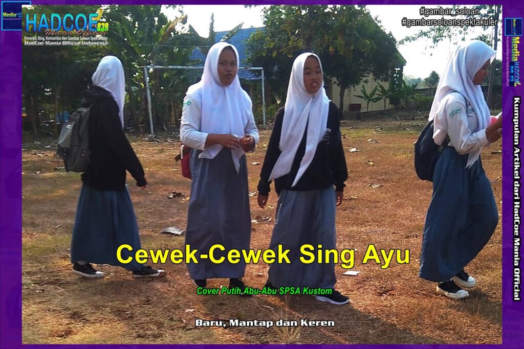 Gambar Soloan Spektakuler – Gambar SMA Soloan Spektakuler Cover Putih Abu-Abu Kustom SPSA Edisi 58A