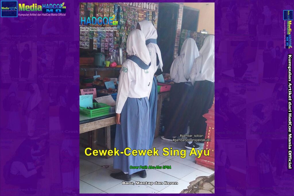 Gambar Soloan Spektakuler – Gambar SMA Soloan Spektakuler Cover Putih Abu-Abu SPSA Edisi 58A