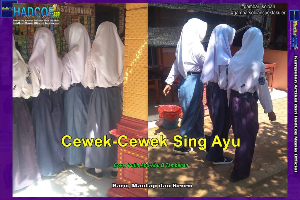 Gambar Soloan Spektakuler – Gambar SMA Soloan Spektakuler Cover Putih Abu-Abu B Tambahan Edisi 60A