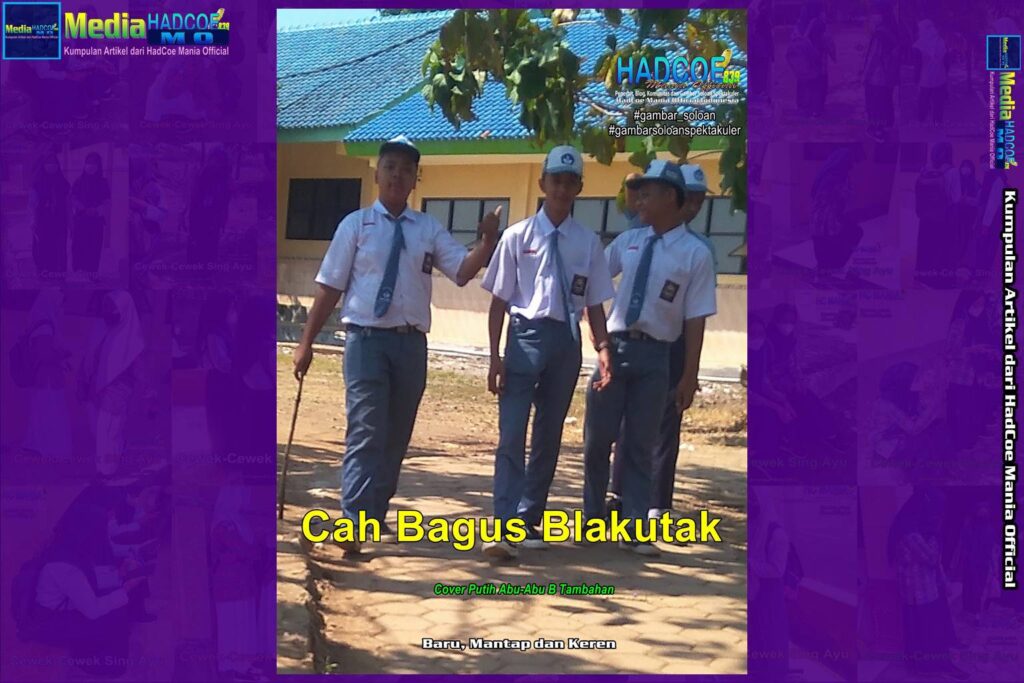 Gambar Soloan Spektakuler Versi Putra – Gambar Siswa SMA Soloan Spektakuler Cover Putih Abu-Abu Edisi 60A