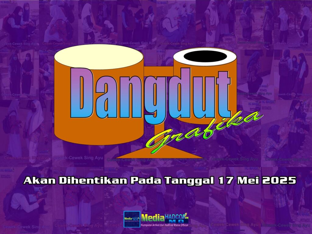Dangdut Grafika Akan Dihentikan Pada Tanggal 17 Mei 2025