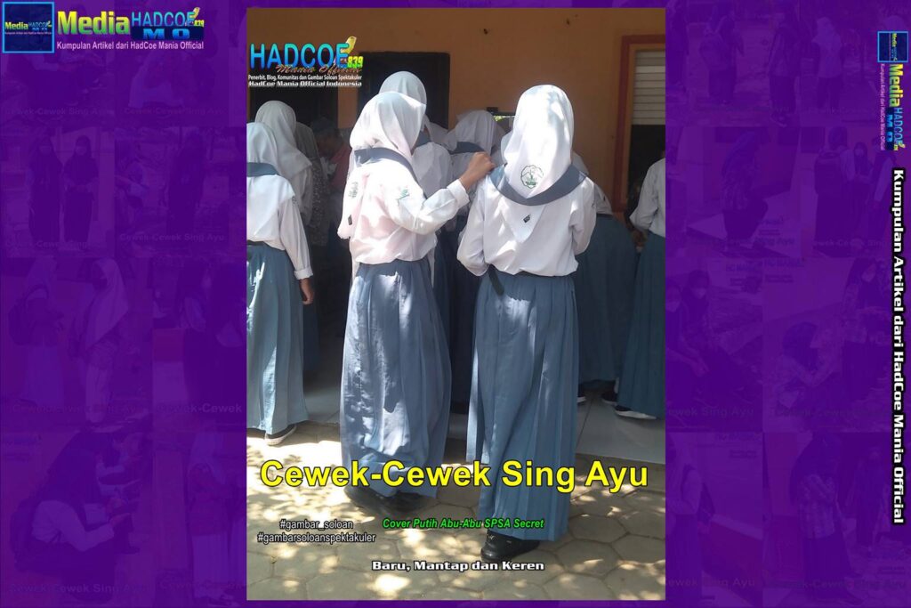 Gambar Soloan Spektakuler Terbaik MDHM – Gambar SMA Soloan Spektakuler Cover Putih Abu-Abu SPSA 69-70 Secret