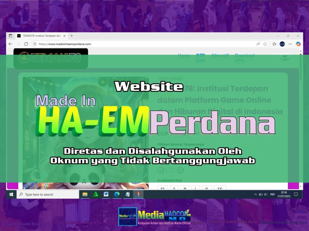Website Made In HA EM Perdana Diretas dan Disalahgunakan Oleh Oknum yang Tidak Bertanggungjawab