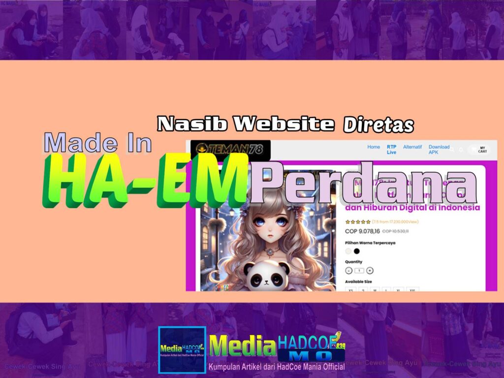 Nasib Website Made In HA EM Perdana Diretas