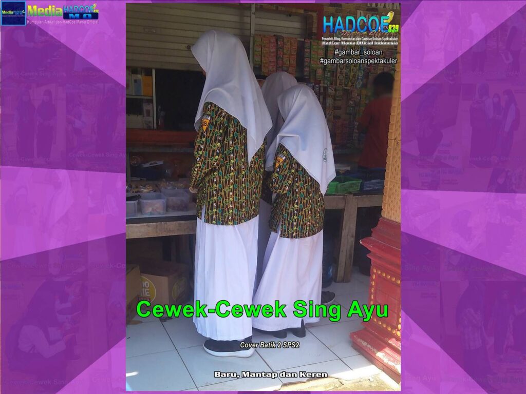 Gambar Soloan Spektakuler – SMA Soloan Spektakuler Cover Batik 2 SPS2 01-00202